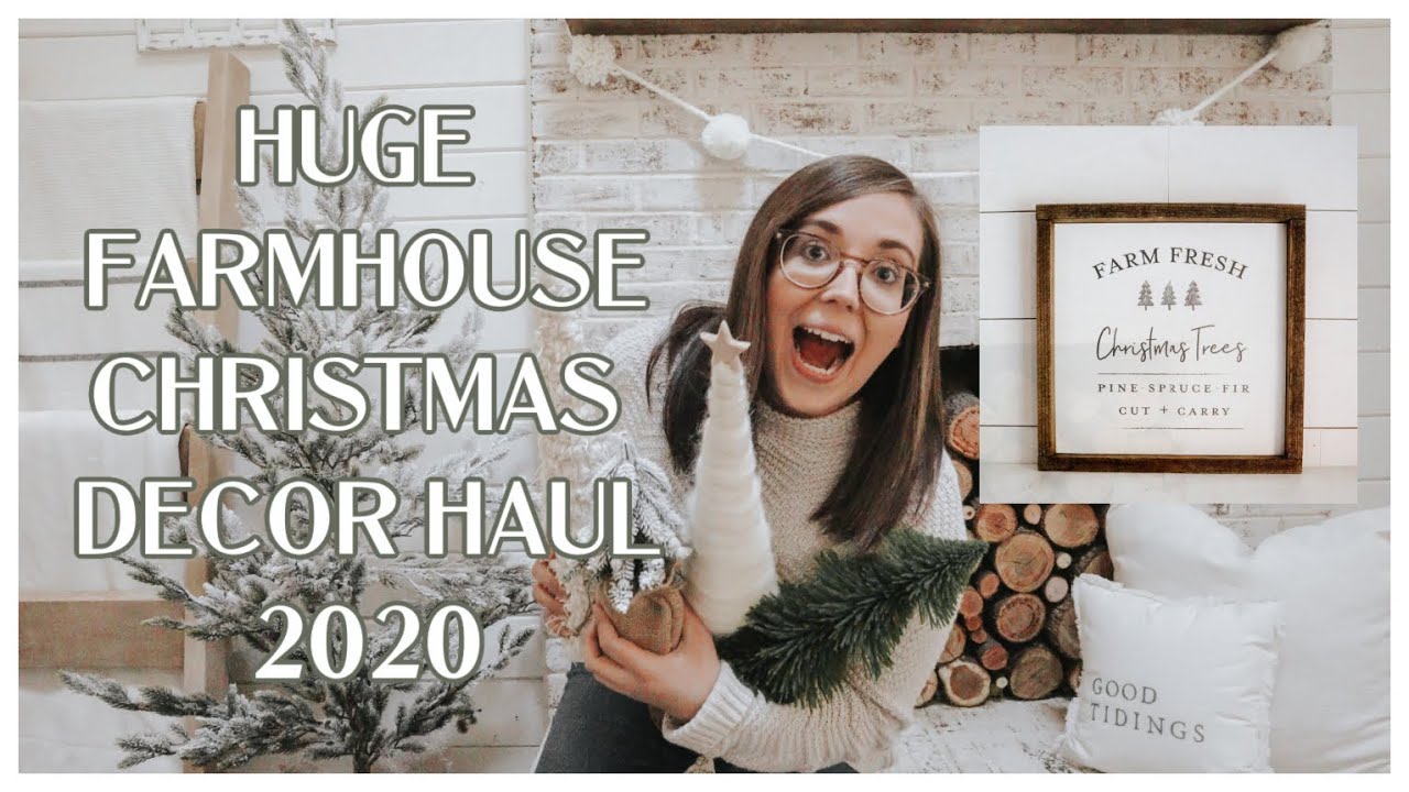HUGE FARMHOUSE CHRISTMAS DECOR HAUL | CHRISTMAS 2020 DECOR | HOUSE + HOLM CHRISTMAS COLLECTION