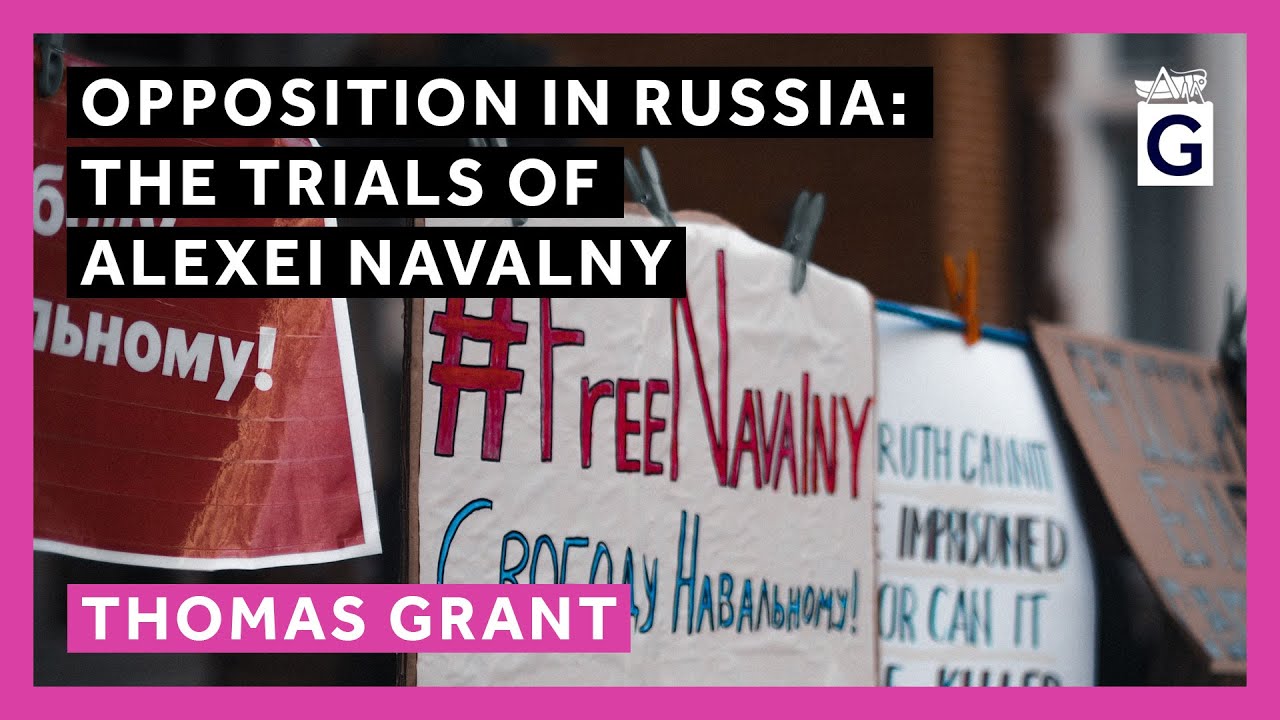 Opposition in Russia: The Trials of Alexei Navalny