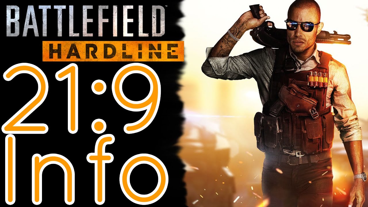 Battlefield Hardline | 21:9 Review [2560x1080/60fps/Ultrawide]
