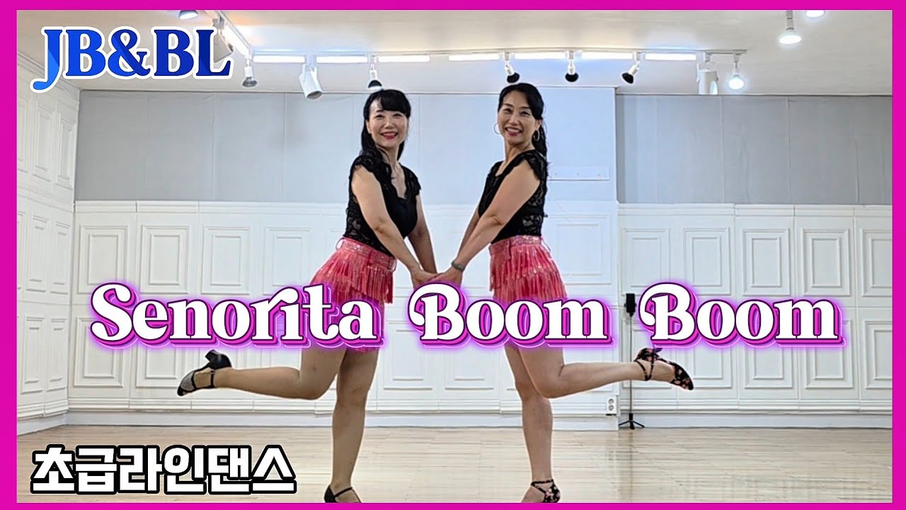 Senorita Boom Boom Linedance ㅣAbadi Hariaㅣ#초급라인댄스