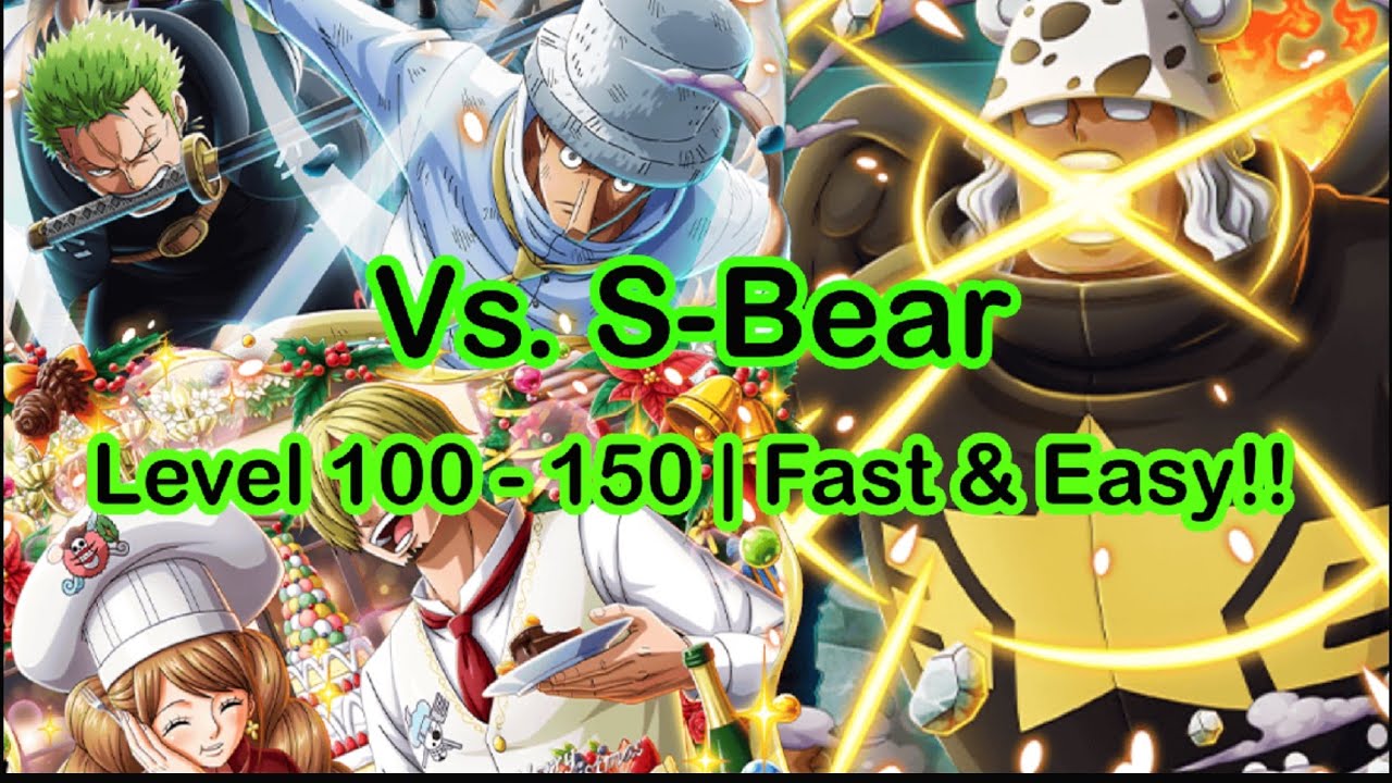 Pirate King Adventures Vs. S-Bear | Level 100 - 150 | ทีมผ่านง่ายๆและเร็ว | OPTC