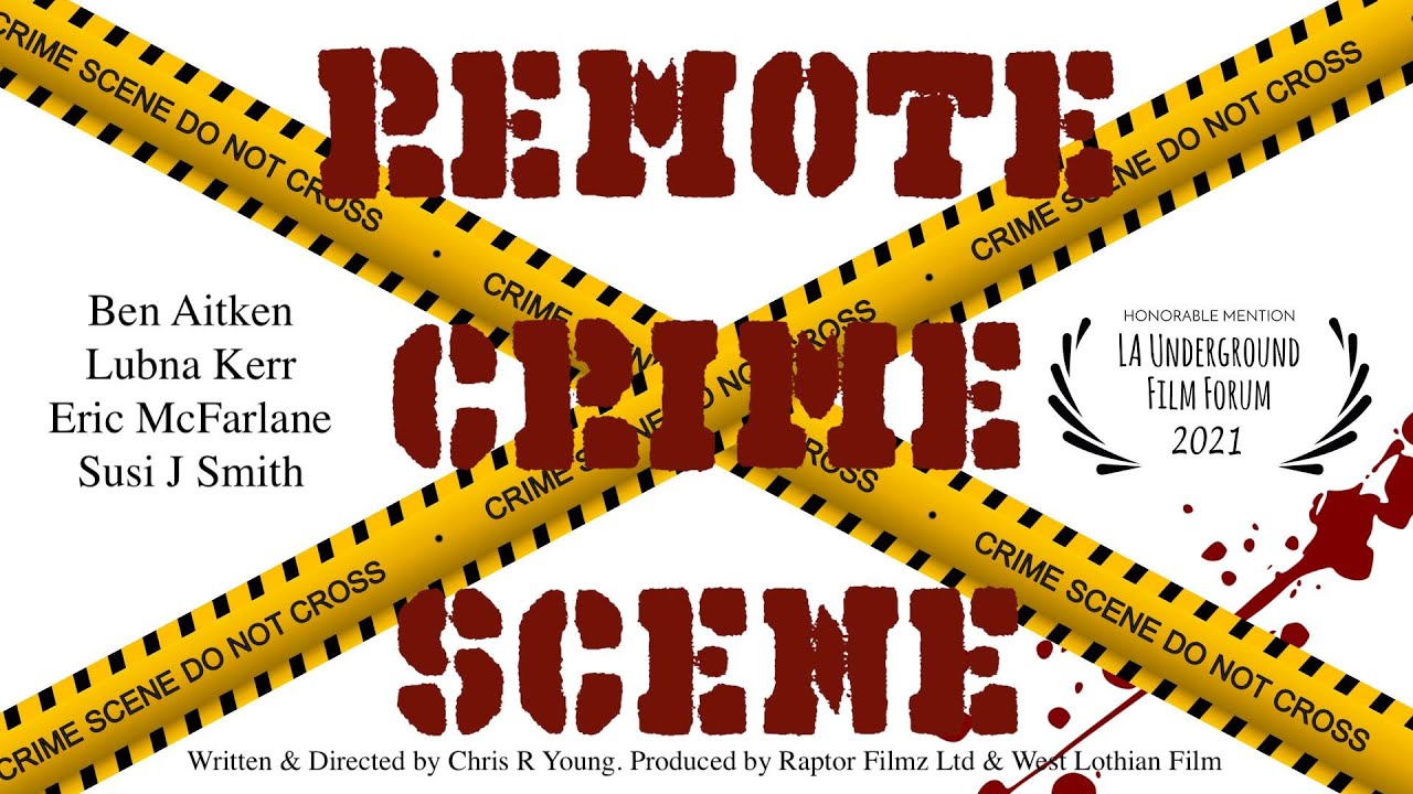 Remote Crime Scene