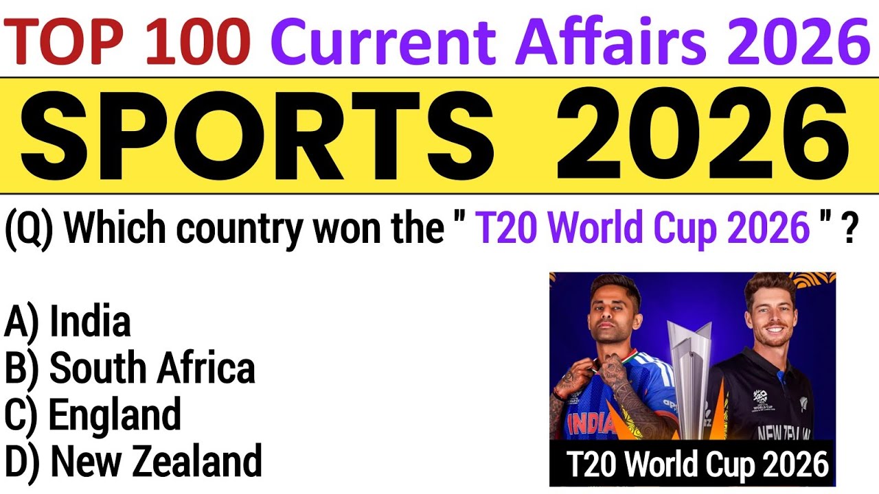 Sports Current Affairs 2026 | Top 100 Sports Current Affairs 2026 | Current Affairs 2026 