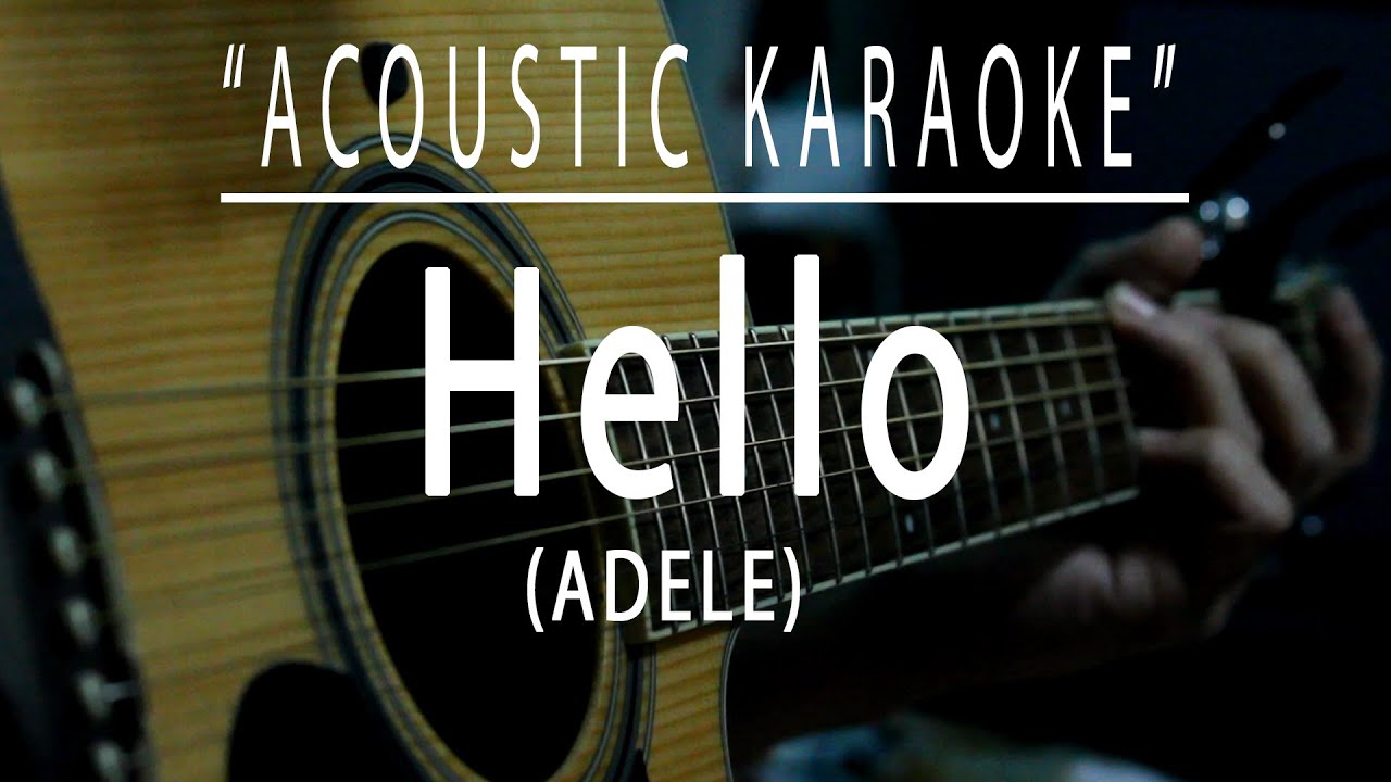 Hello - Adele - (Acoustic karaoke)