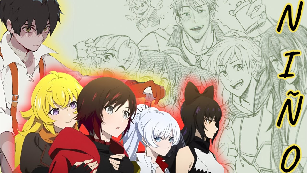 //Niño// (RWBY Fanfic) Capitulo 1