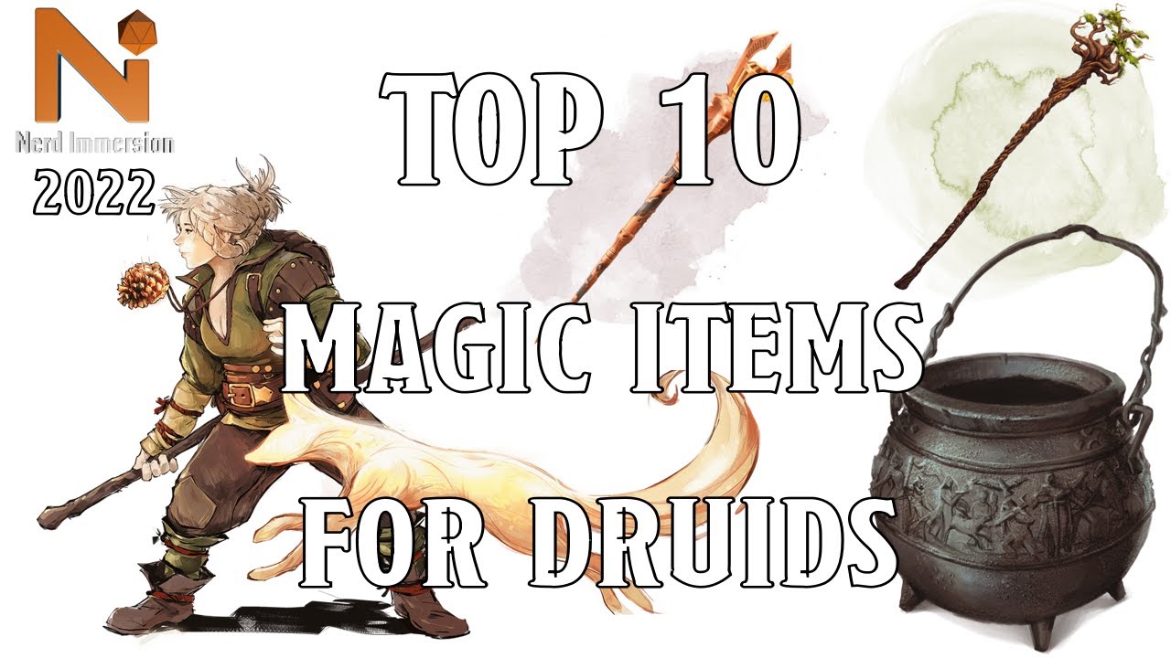 10 лучших магических предметов для друидов в D&D 5e! | Nerd Immersion