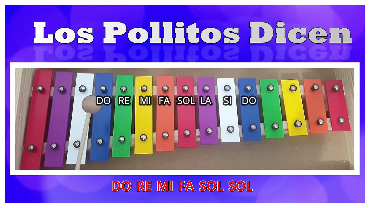 Los Pollitos Dicen  -  Metalófono
