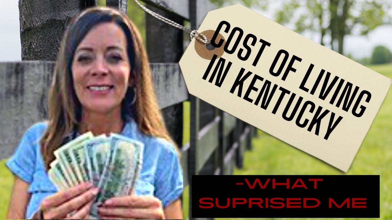Cost of Living in Kentucky - What Surprised Me