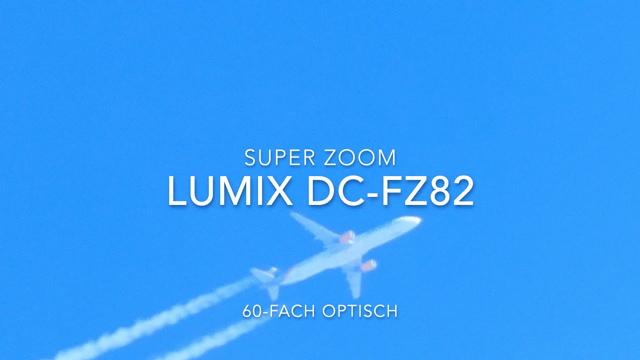 Superzoom Panasonic Lumix dc-fz82 Digital Bridge Camera Plane Test Review