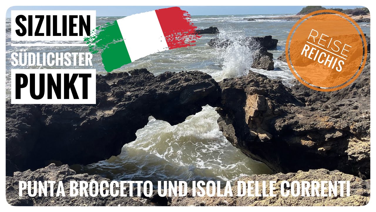 Südlichster Punkt Italiens - Isola delle Correnti und Punta Braccetto