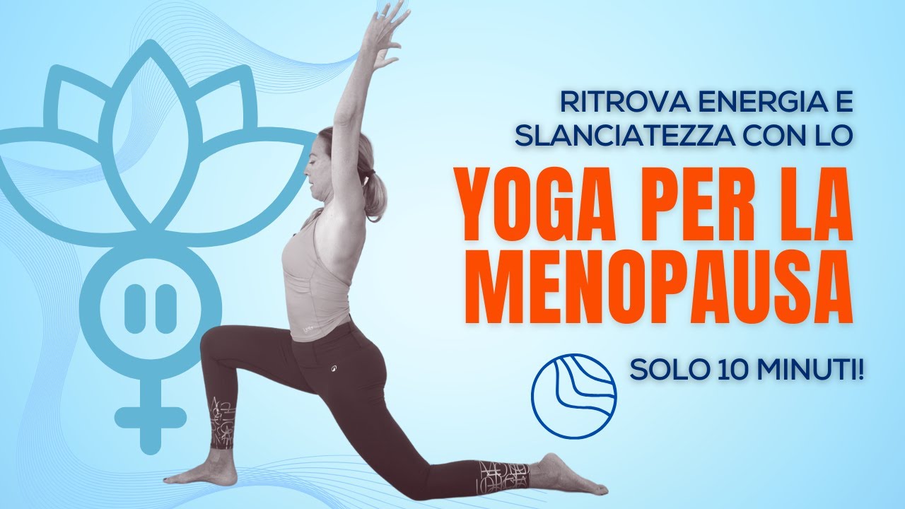 Yoga per la Menopausa: 10 Minuti per Riequilibrare Corpo ed Emozioni #yogamenopausa #yoga #menopausa