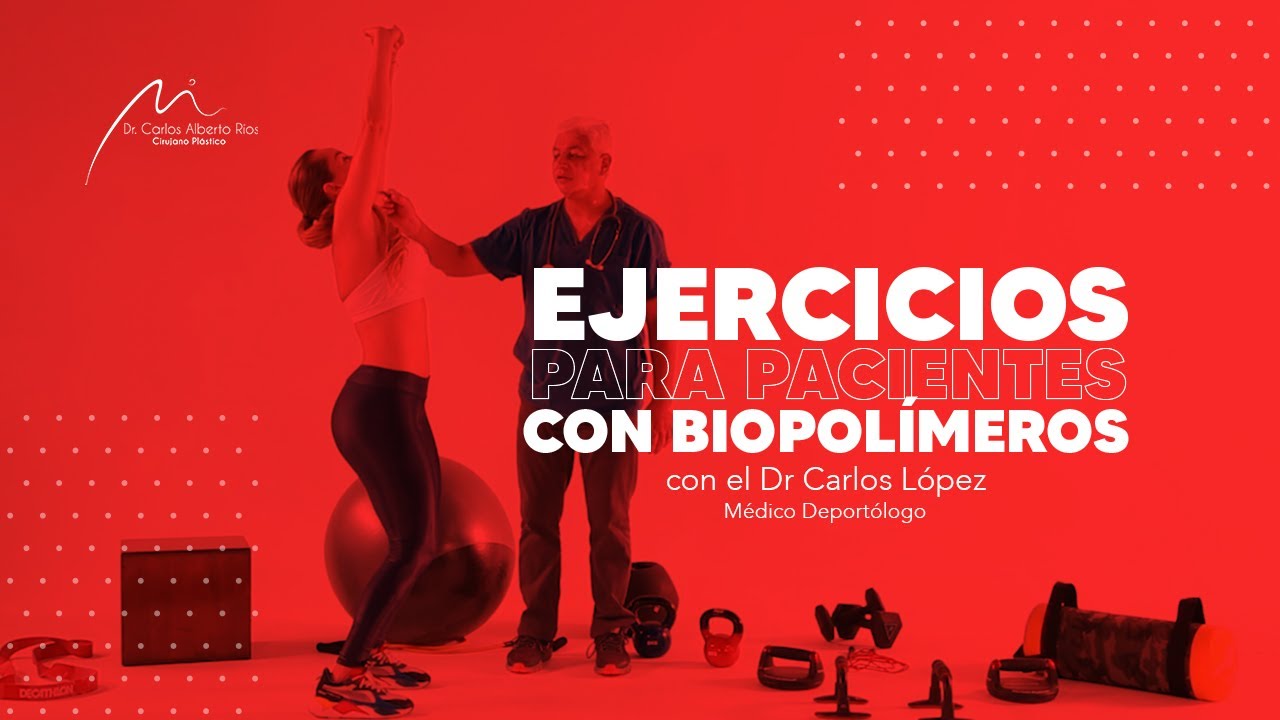 Ejercicios para pacientes con Biopolímeros