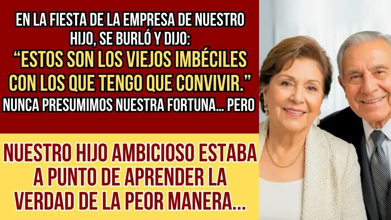 HISTORIAS REALES  En la fiesta de su empresa, nuestro hijo nos presentó como “viejos imbéciles”