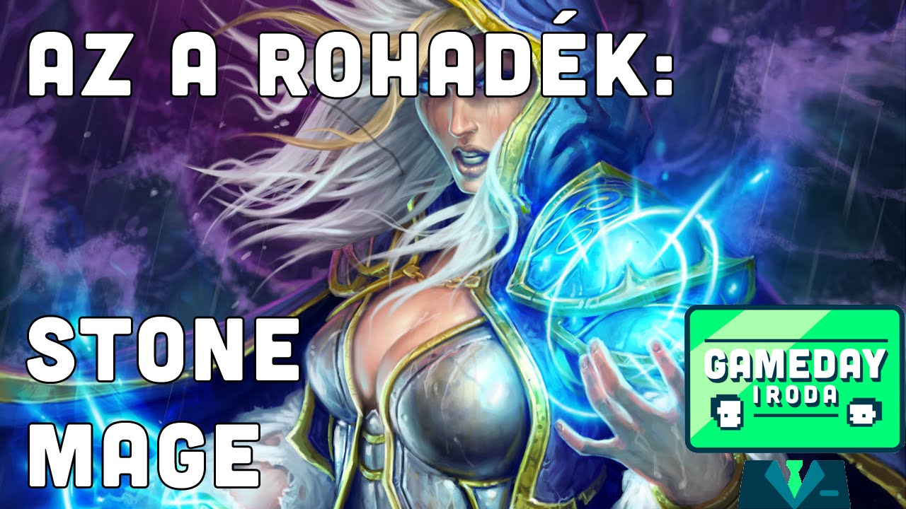 AZ A ROHADÉK: SUMMONING STONE MAGE