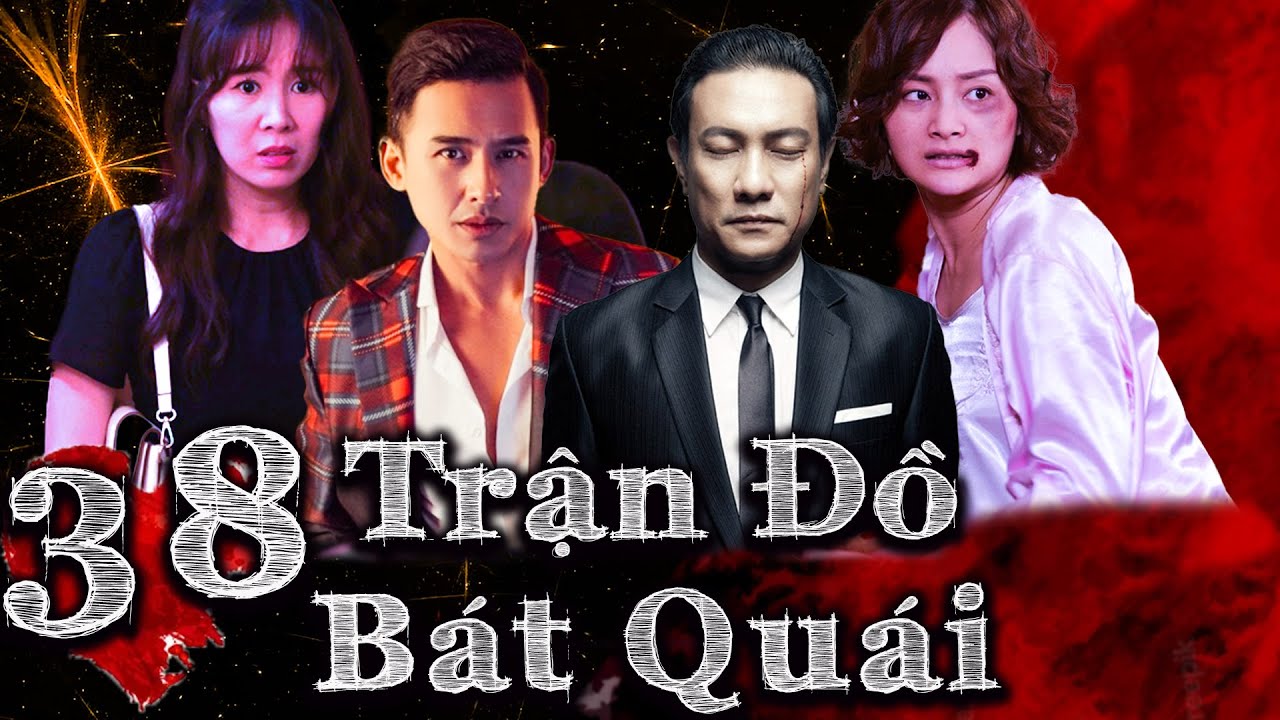 TRẬN ĐỒ BÁT QUÁI - TẬP 38 | Phim Việt nam 2023 | Phim Tình Cảm Tâm Lý Xã Hội Việt Nam Mới Nhất 2023