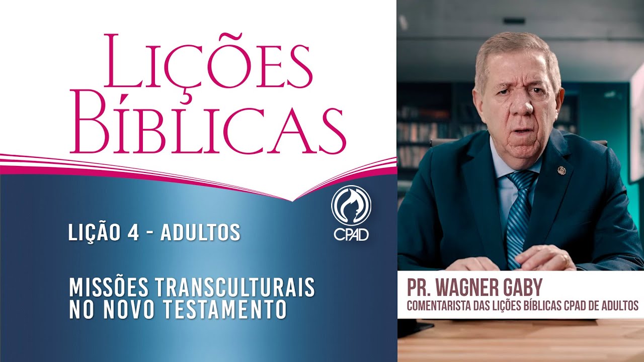 Lição 4 - Lições Bíblicas Adultos - 4º Trim./2023 - CPAD
