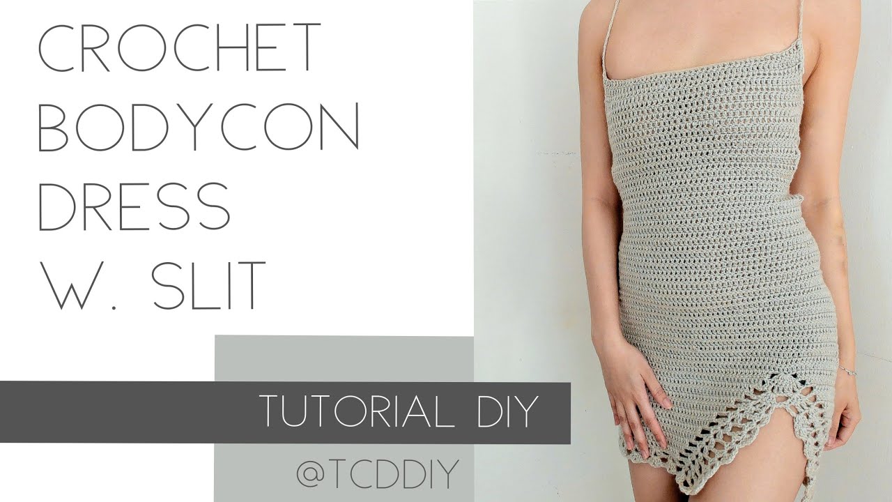 Crochet Bodycon Dress With Slit | Tutorial DIY