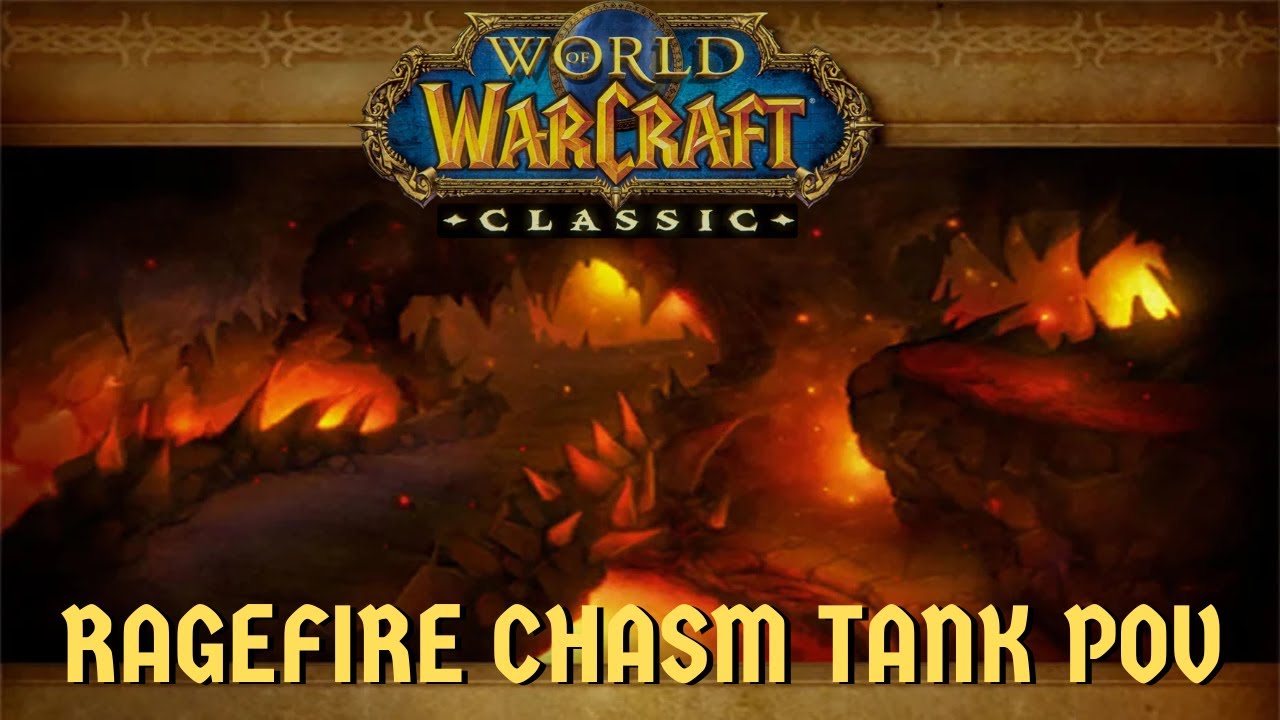 RAGEFIRE CHASM TANK POV - FULL RUN - WOW CLASSIC