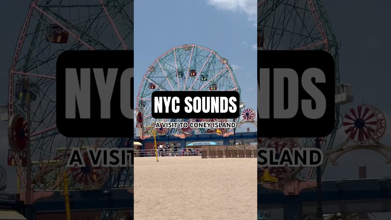 🔊 NYC Sounds: Coney Island in the Summer 🎡