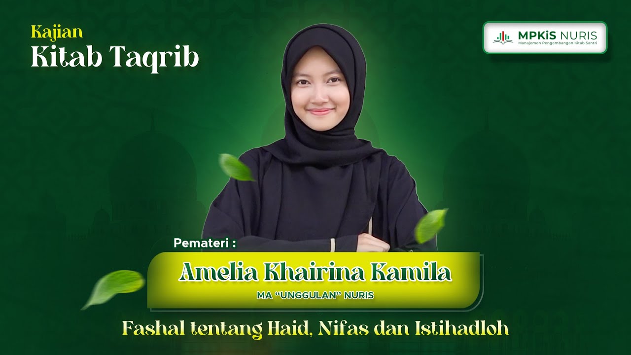 FASHAL TENTANG HAID, NIFAS DAN ISTIHADLOH | KAJIAN KITAB TAQRIB | PROGRAM INTENSIF KEAGAMAAN