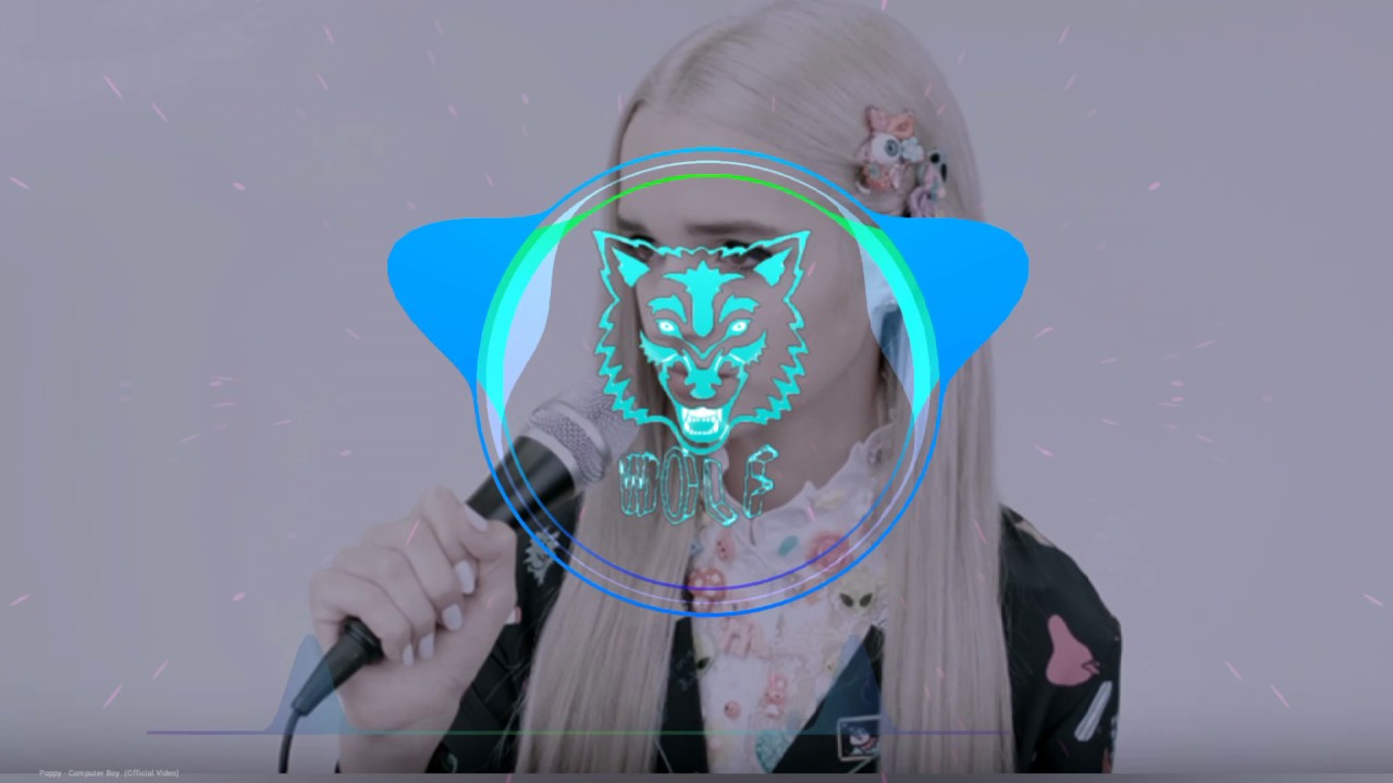 Poppy - Computer Boy  (Official Video)