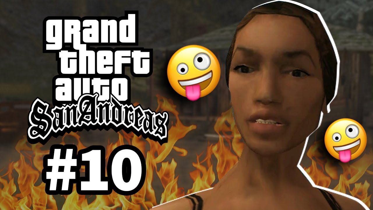 GTA San Andreas #10: FÉ NAS MALUCA!