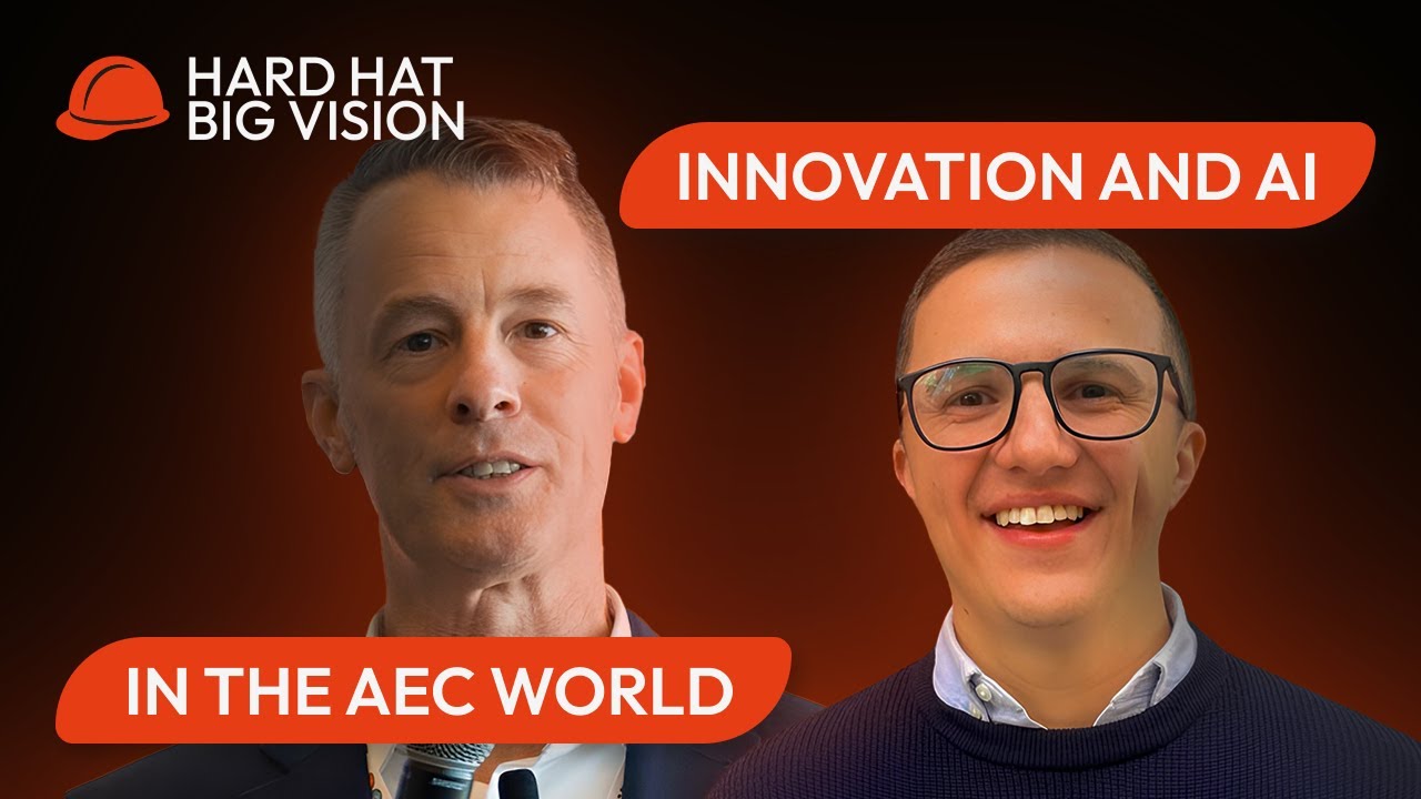 Innovation and AI in the AEC World - Hard Hat Big Vision