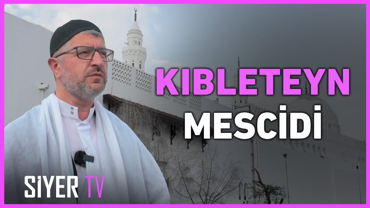 Mescidlerin Kardeşliğine Bir Örnek Kıbleteyn Mescidi | Muhammed Emin Yıldırım | 2024 Umre Ziyareti
