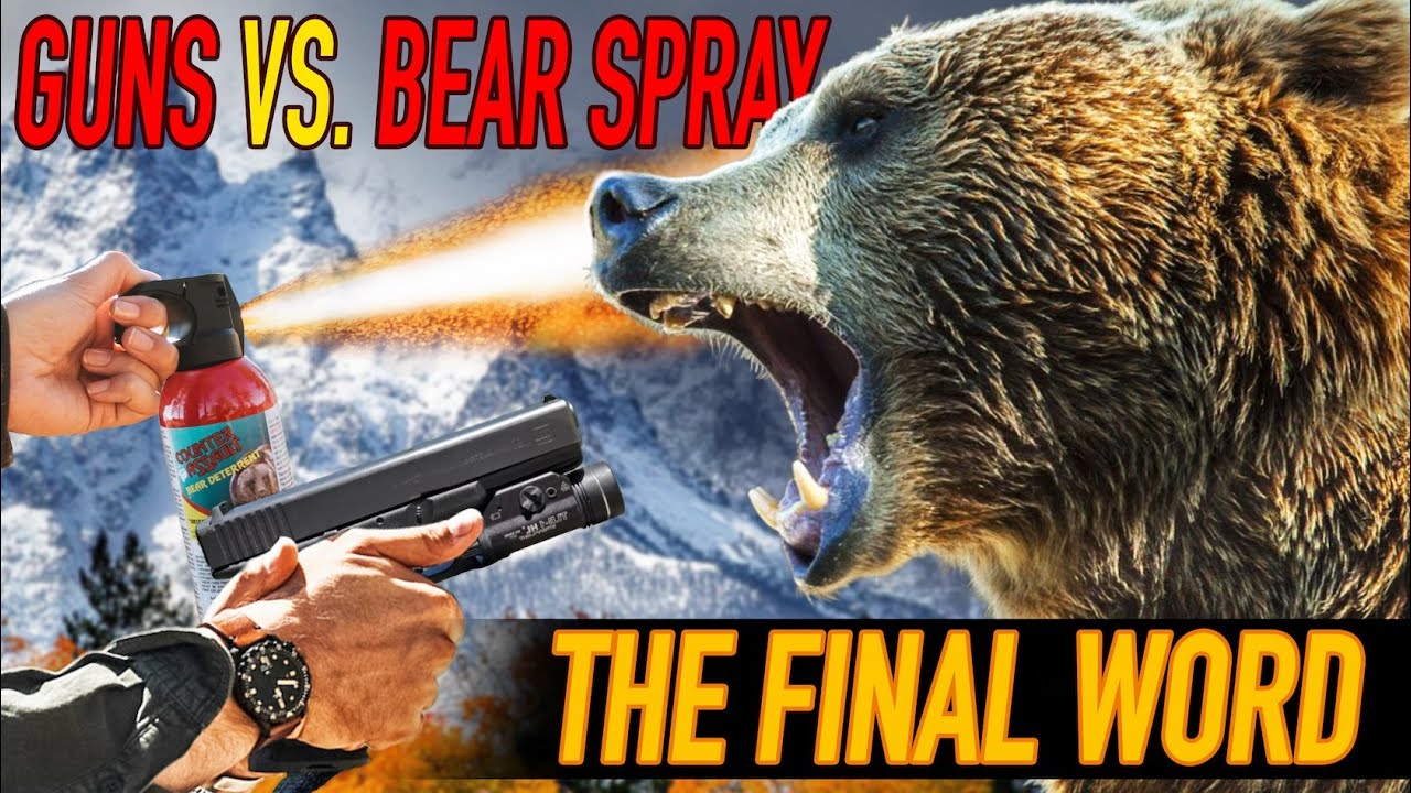 Best Bear Defense &mdash; Guns vs Bear Spray | The Final Word #wildspaces #guns #bears #grizzly #survival