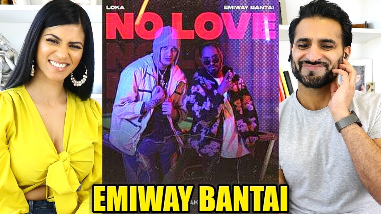 EMIWAY X LOKA - NO LOVE (PROD. AAKASH) (OFFICIAL MUSIC VIDEO) REACTION!!
