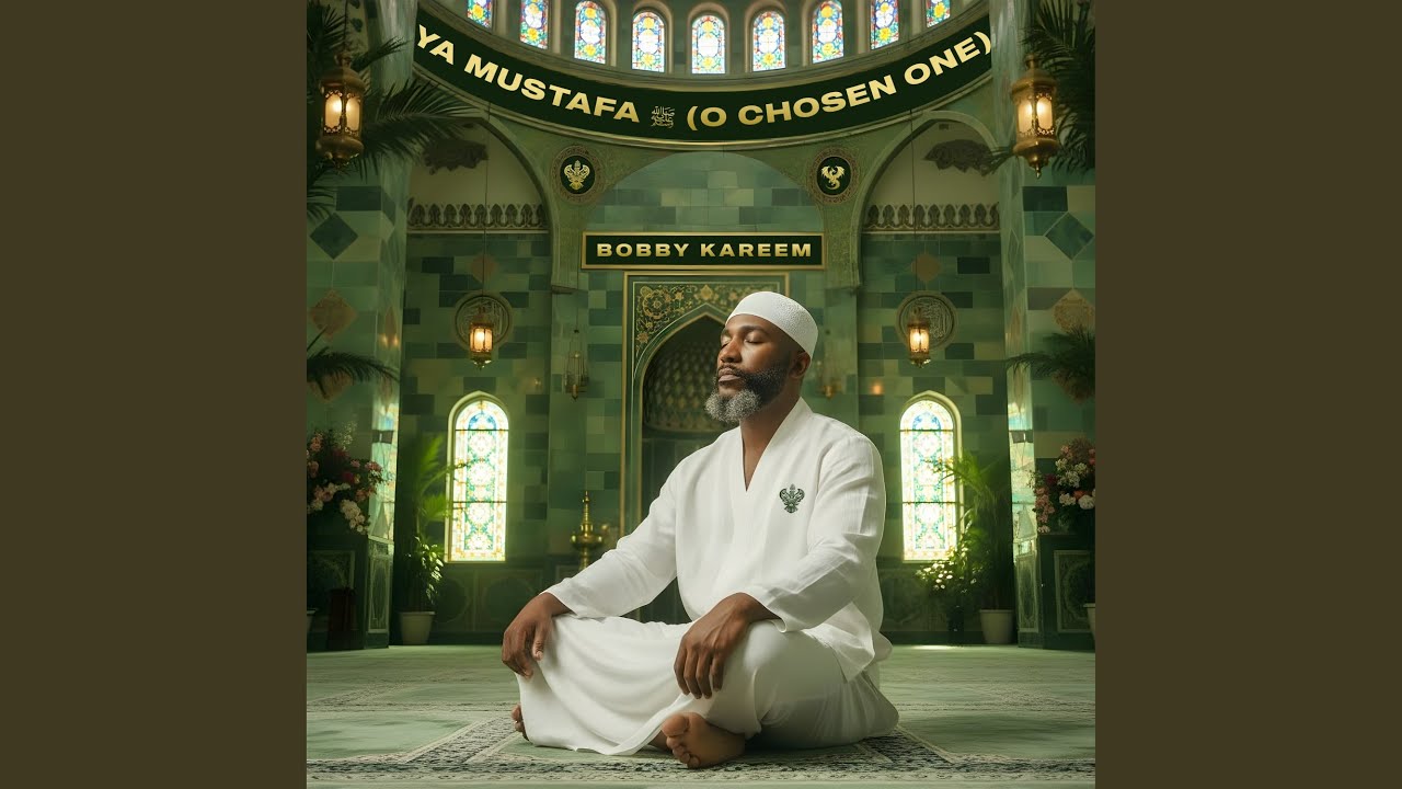 Ya Mustafa (O Chosen One)