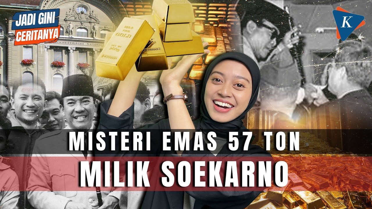 SOEKARNO PUNYA 57 TON EMAS BATANGAN DI BANK SWISS, BENER GAK SIH INI FAKTANYA! #JADIGINICERITANYA