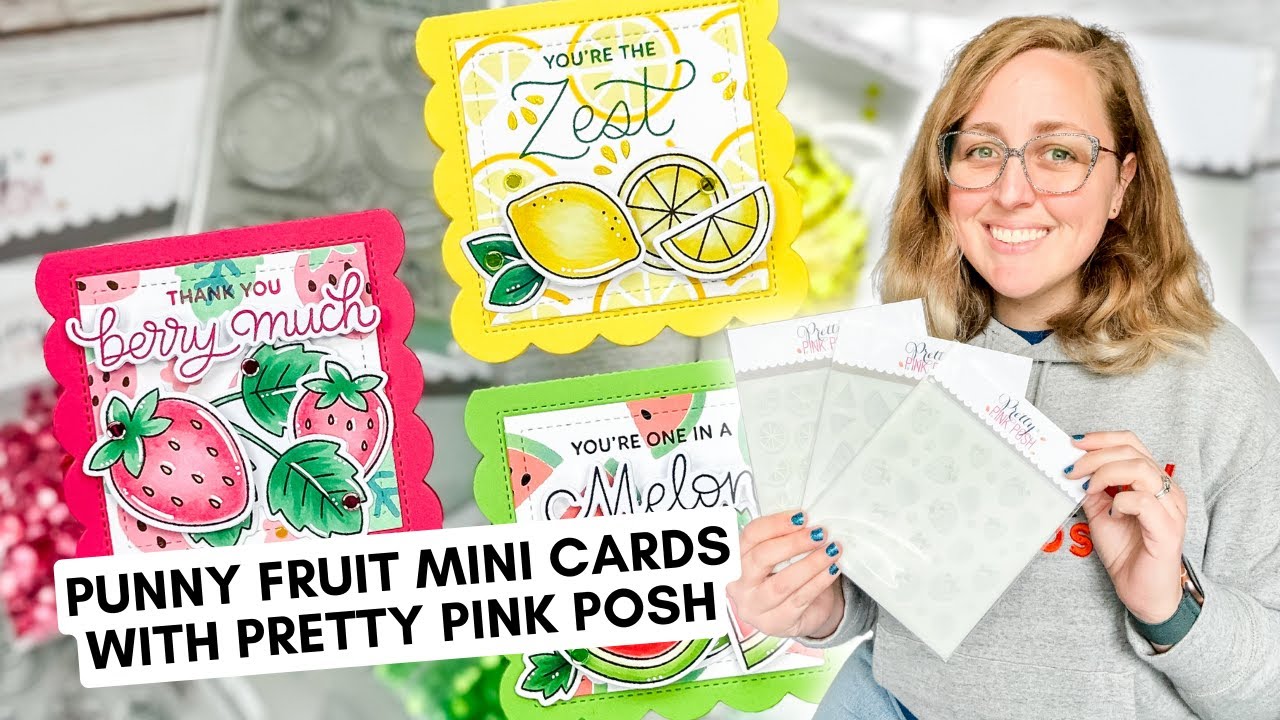 Mini Cards with Pretty Pink Posh [Punny Fruits!]