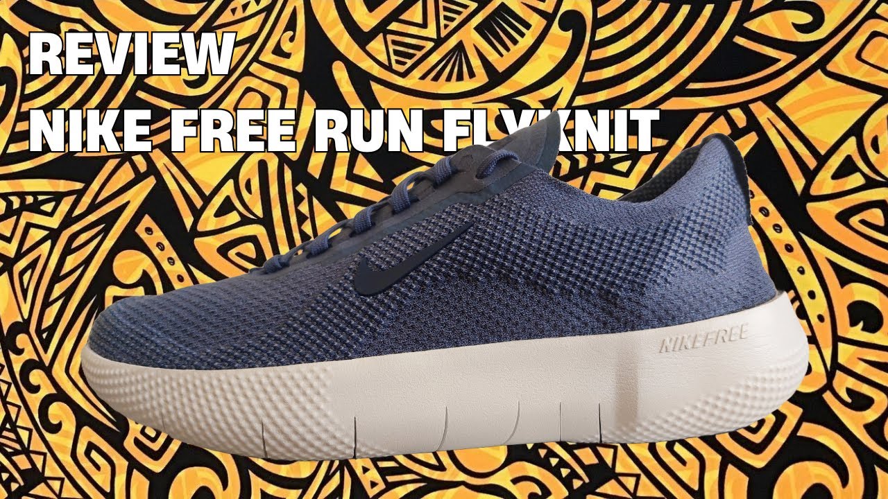 Nike Free Run Flyknit/Next Nature - Review Completo + On Feet