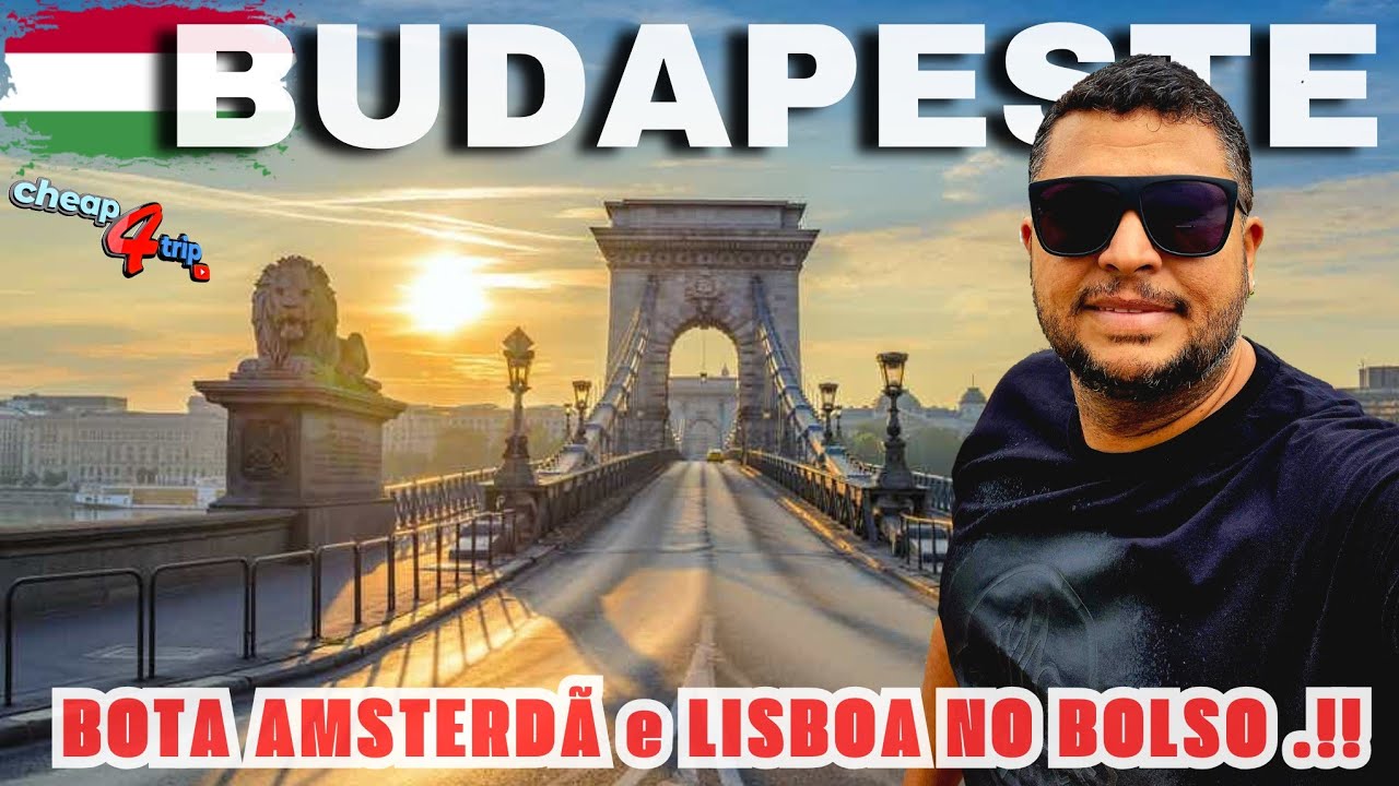 COMO é BUDAPESTE VERÃO 2025, PONTOS TURÍSTICOS TOP, BAR e BALADAS no RIO DANÚBIO, CHEAP4TRIP