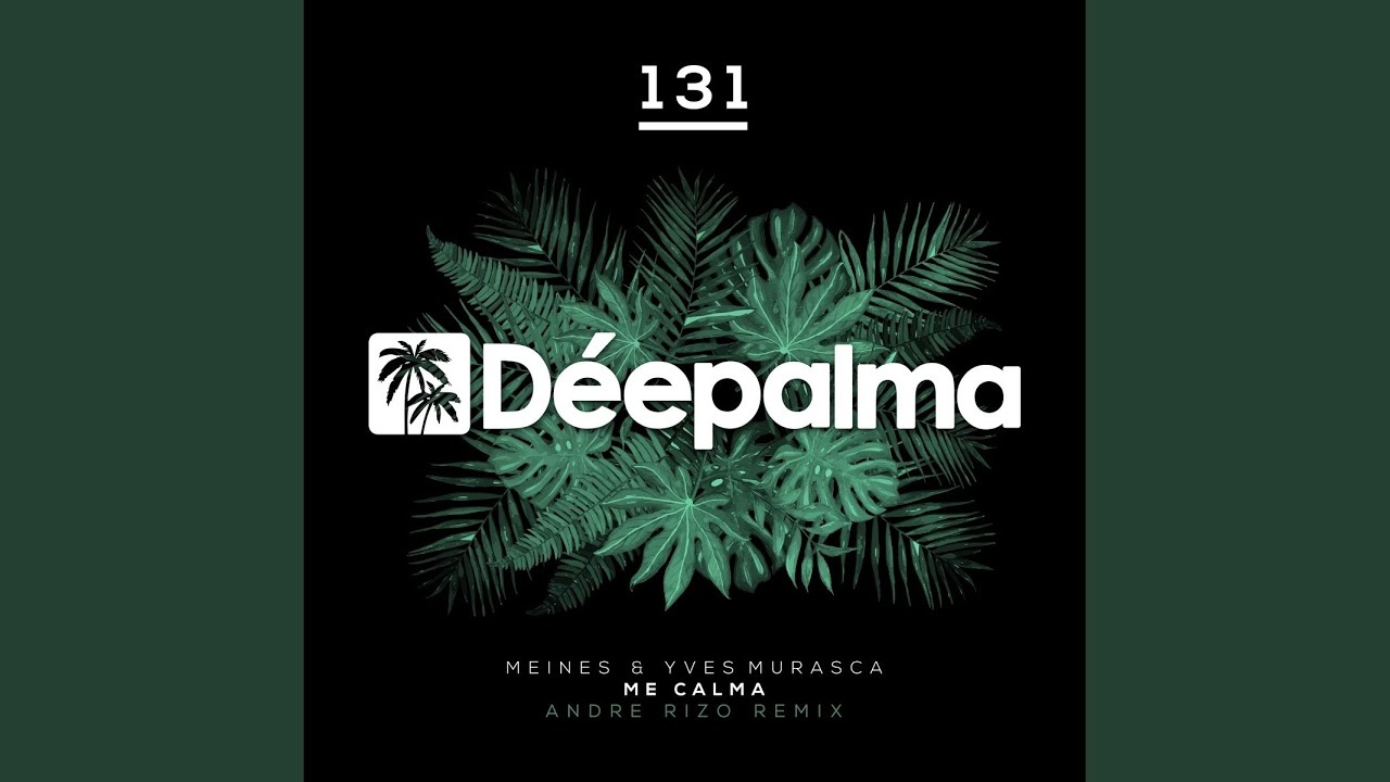 Me Calma (Andre Rizo Extended Remix)