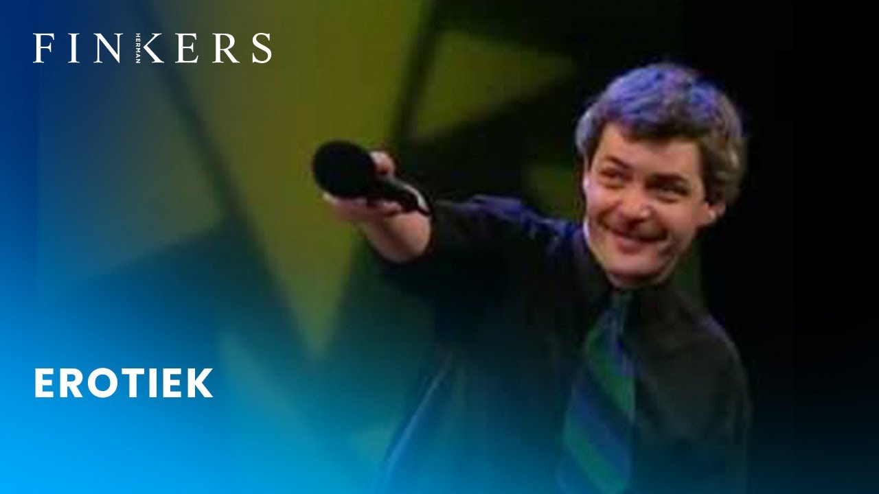 Herman Finkers | Erotiek (Geen spatader veranderd)