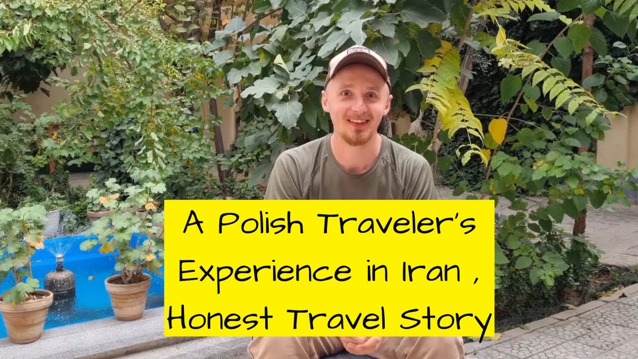 Exploring Iran: A Polish Traveler Shares His Journey!