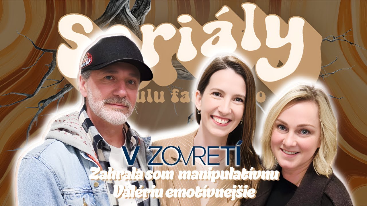 V ZOVRET&Iacute;: Manipul&aacute;torka Val&eacute;ria (MONIKA HILMEROV&Aacute;) I SERIALY