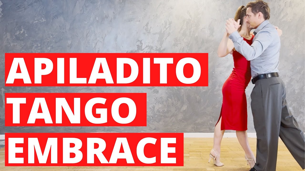 Tango Apiladito Embrace: 3 Easy Ways To Use The Traditional Tango Embrace