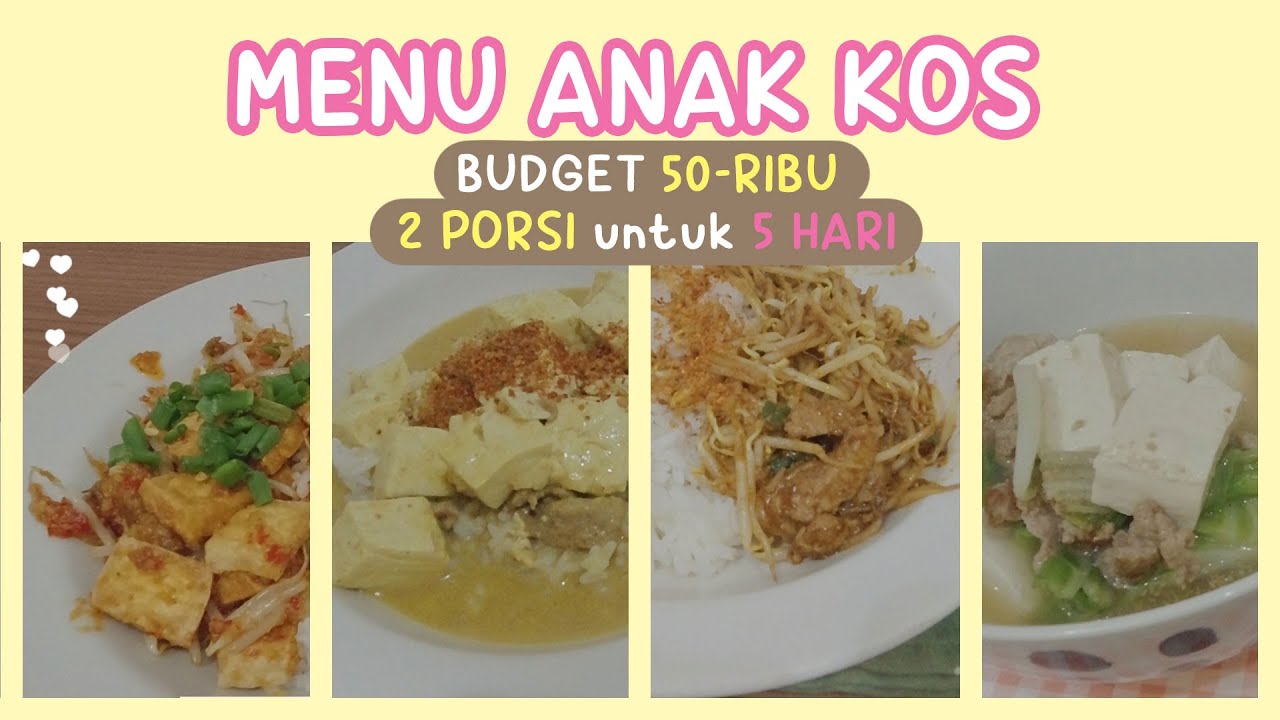Menu anak kos | Resep untuk 5 hari | Budget 50ribu untuk 2 orang