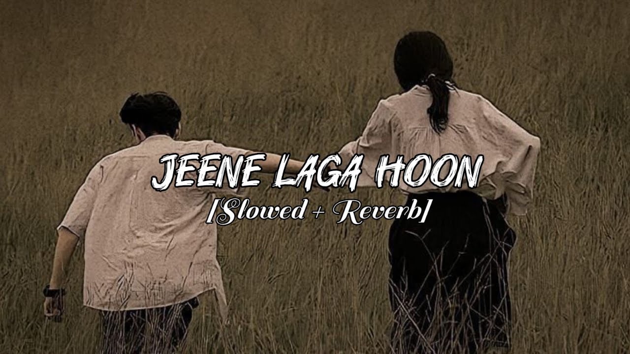 Jeene Laga Hoon Pehle Se Jyada | Slow Reverb | Lo-fi,,, || Aesthetic Editing || #video_ 