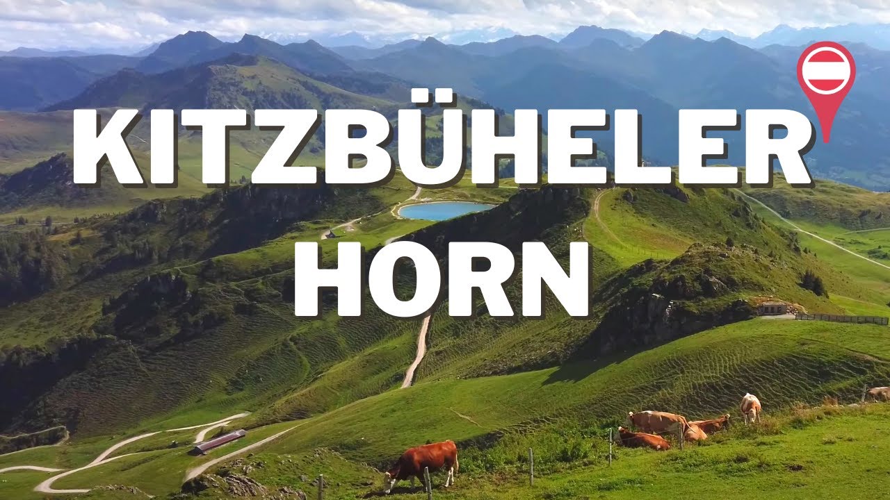 What to visit in Austria: Kitzbüheler Horn - Travel cubed, Austria 4K