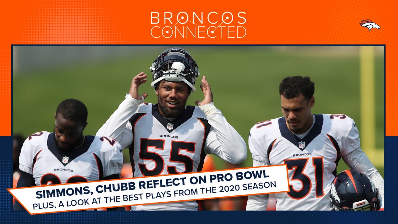 Simmons and Chubb reflect on Pro Bowl seasons | Broncos Connected