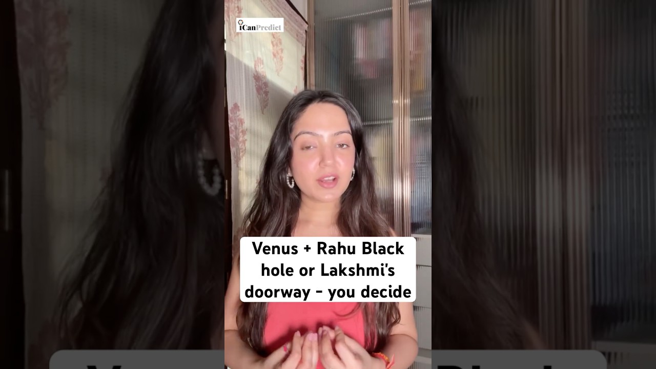 Venus + Rahu Black hole or Lakshmi's doorway - you decide ✨ 