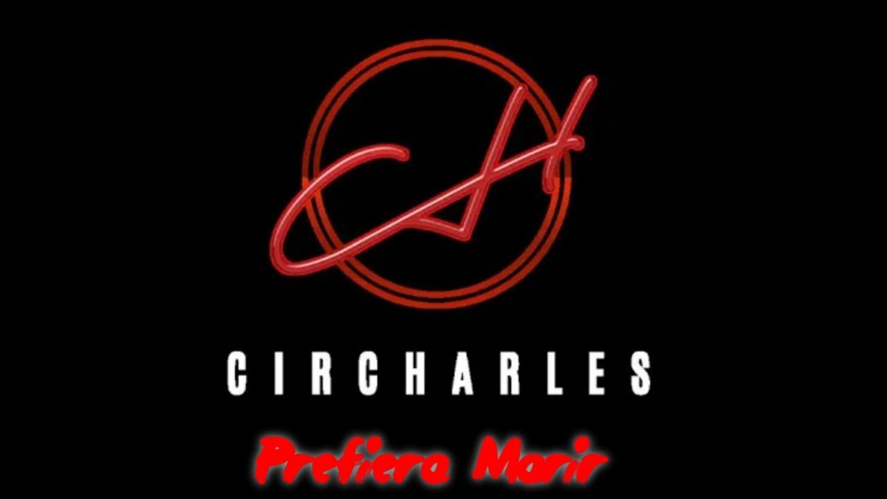 Circharles  -  Prefiero Morir (Bachata 2018)