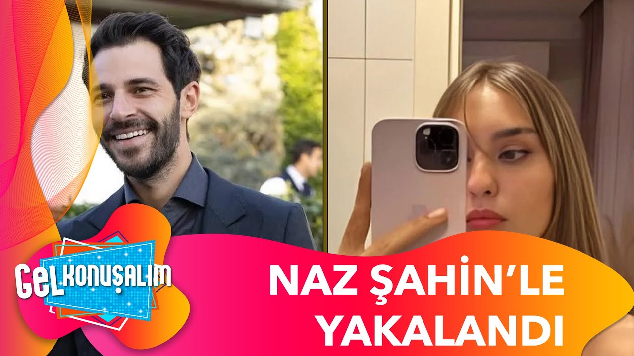 Hakan Sabancı, Miami'de Naz Şahin'le Görüntülendi | Gel Konuşalım 200. Bölüm