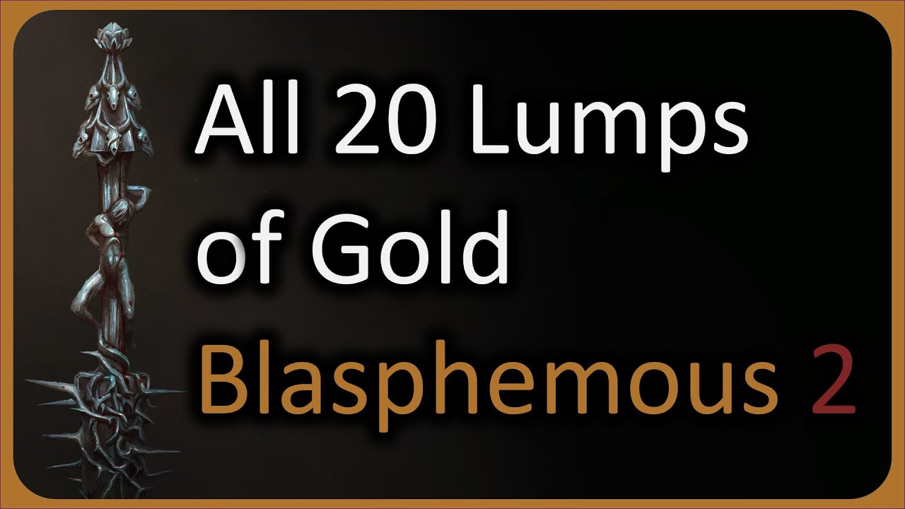 All 20 Lumps of Gold Locations | Gold Nugget Side Quest - Blasphemous 2 Guide
