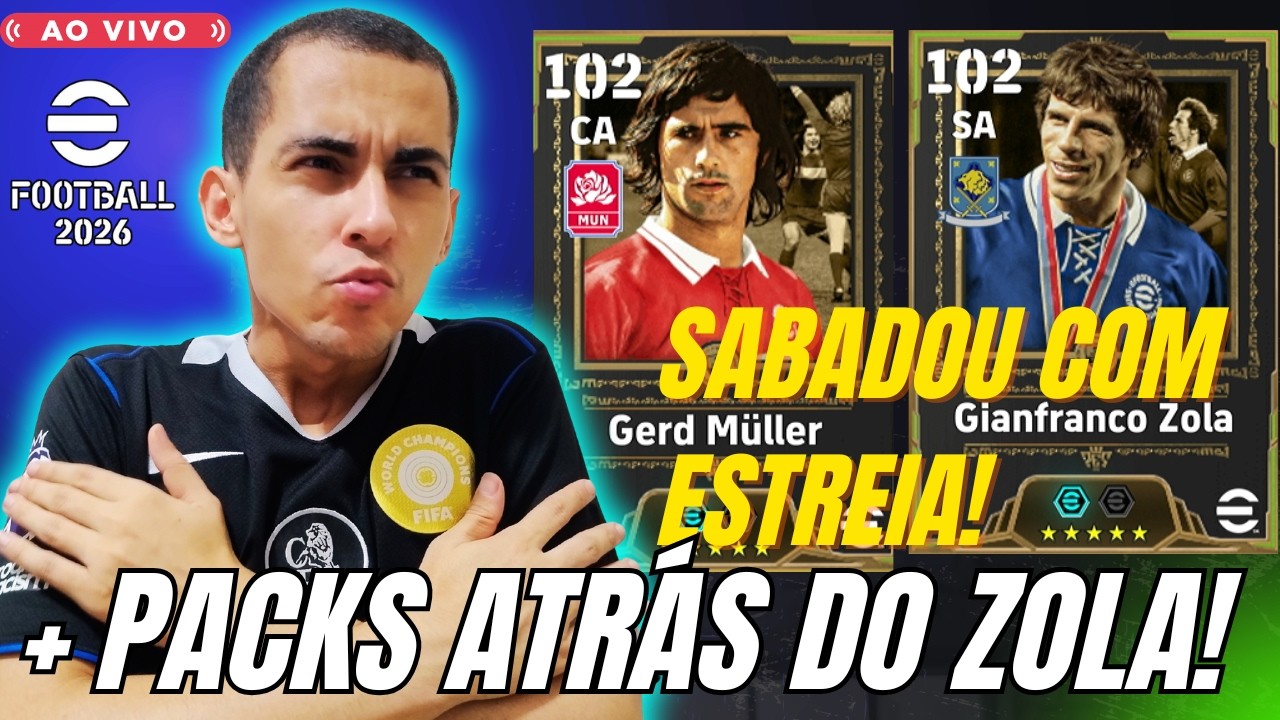 CORUJÃO! Estreia G.Muller + Packs Atrás Zola! (Ao VIVO) - eFOOTBALL 2026 - DREAM TEAM