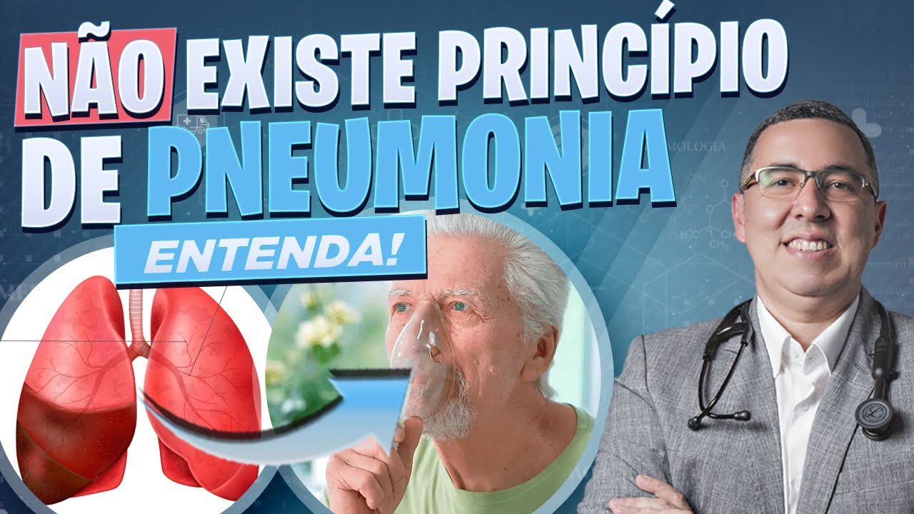 O que causa a PNEUMONIA? Como prevenir? Existe PRINCÍPIO DE PNEUMONIA? Pneumologista responde